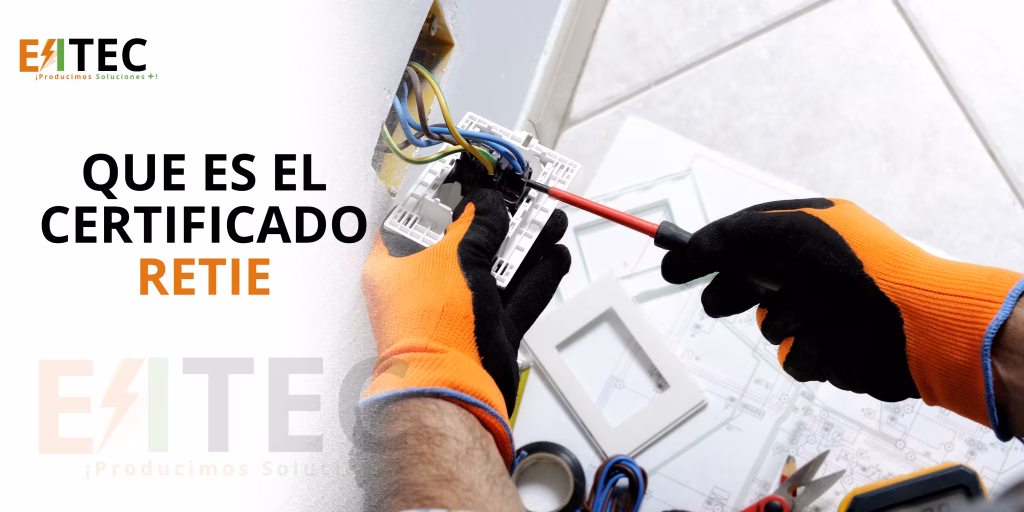 QUE ES EL CERTIFICADO RETIE